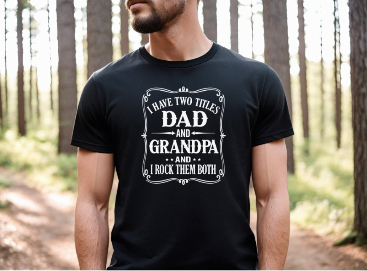 Screen Print - 2 Tiltles Dad & Grandpa