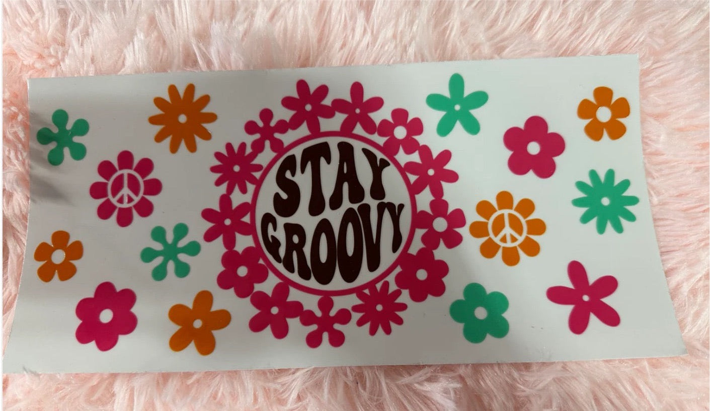Stay Groovy  WRAP 16 Oz Uv